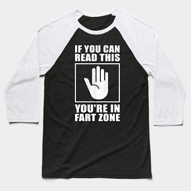 You're In Fart Zone | Farting Gift Men Baseball T-Shirt by Streetwear KKS